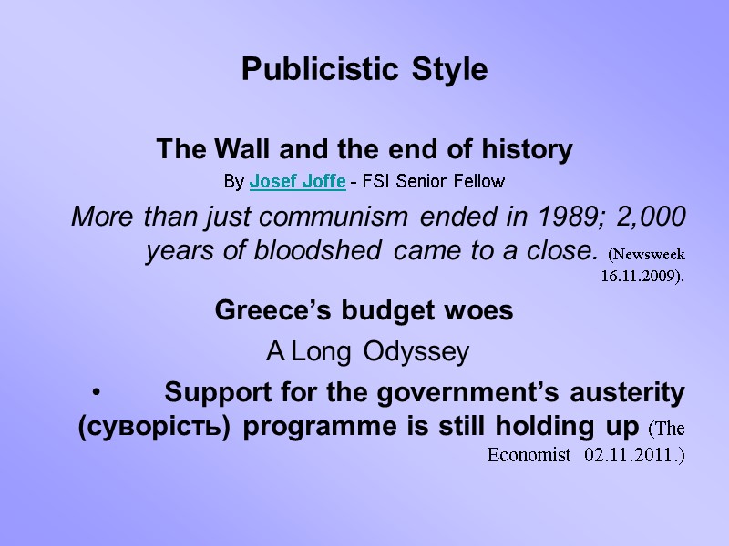 Publicistic Style The Wall and the end of history By Josef Joffe - FSI